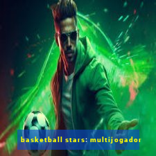 basketball stars: multijogador